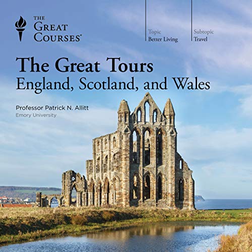 Patrick N. Allitt - The Great Tours: England, Scotland, and Wales Audio Book Free